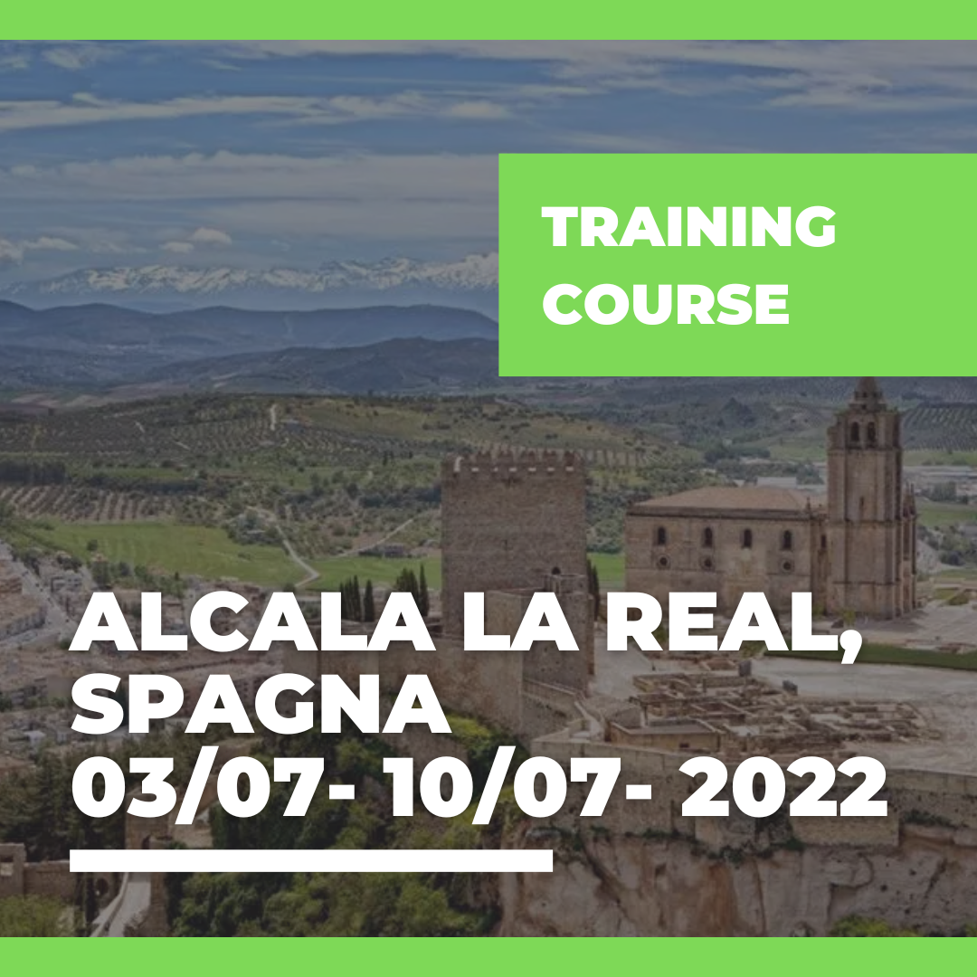 Call Erasmus+ Training Course a Alcala la Real, Spagna – 03/07- 10/07- 2022