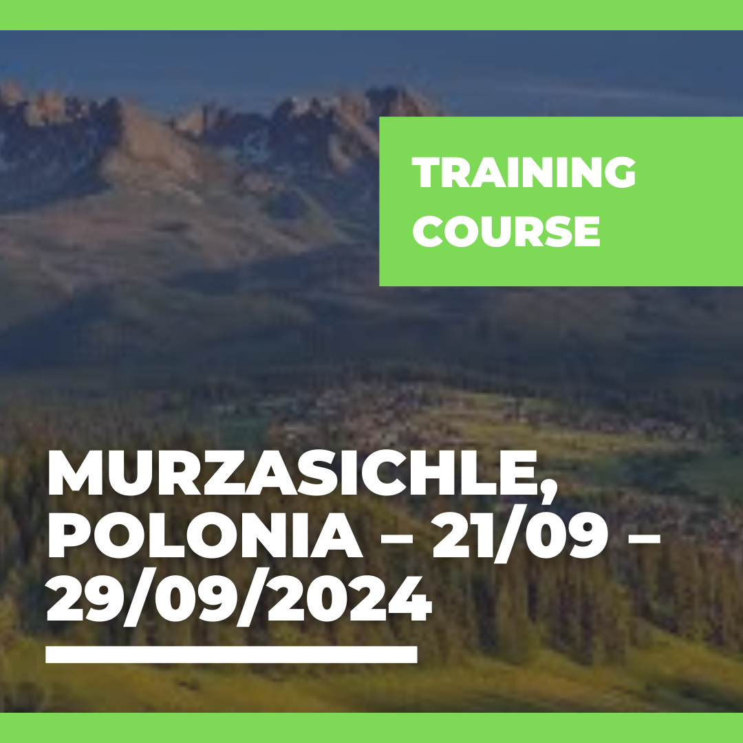 Call Erasmus+ Training Course a Murzasichle, Polonia – 21/09 – 29/09/2024