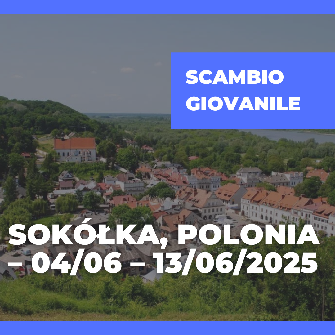 Call Erasmus+ Youth Exchange a Sokółka, Polonia – 04/06 – 13/06/2025