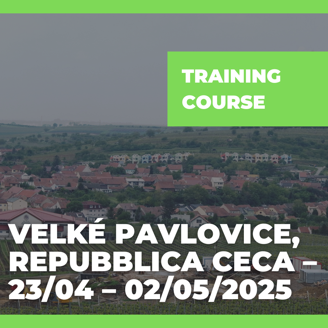 Call Erasmus+ Training Course a Velké Pavlovice, Repubblica Ceca – 23/04 – 02/05/2025