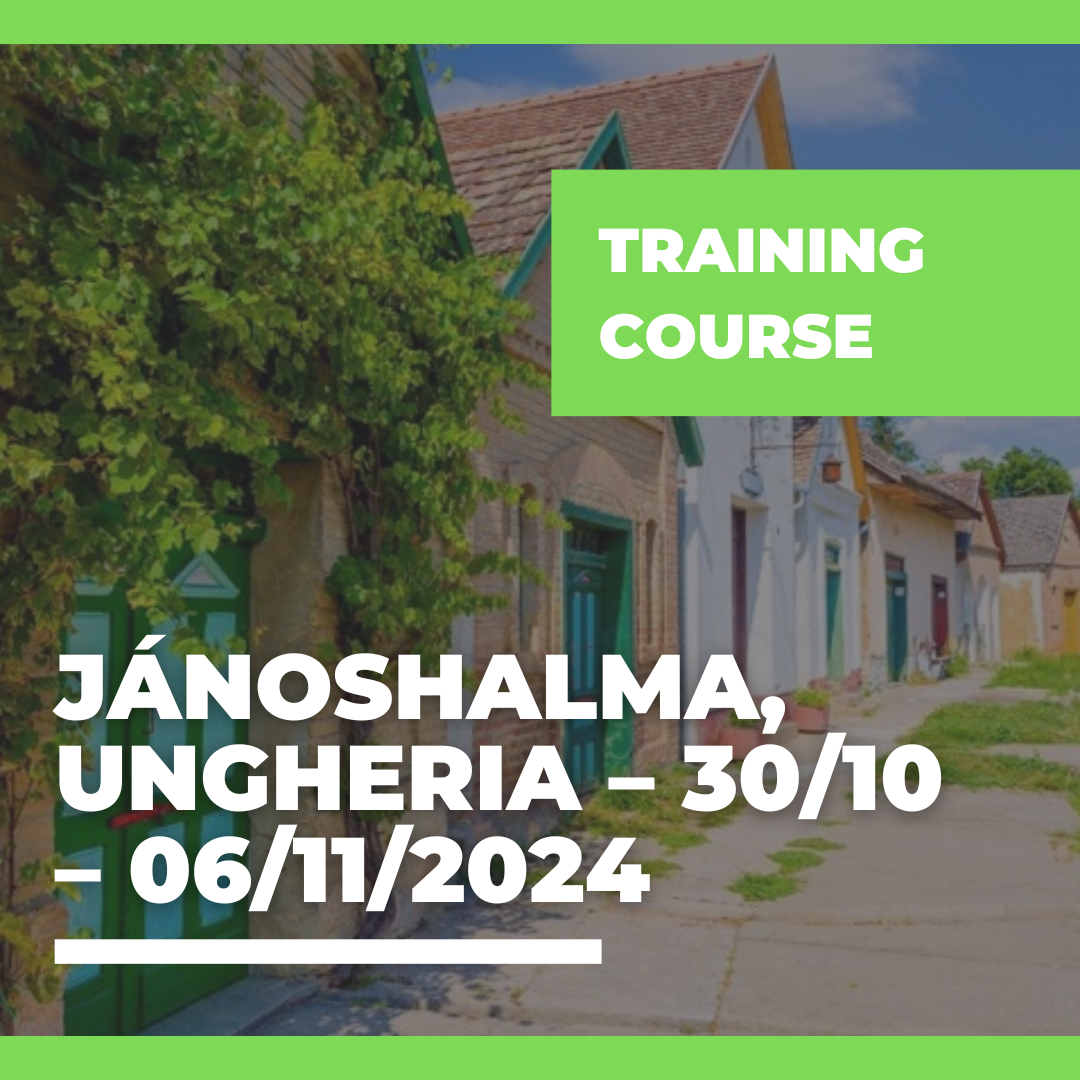 Call Erasmus+ Training Course a Jánoshalma, Ungheria – 30/10 – 06/11/2024